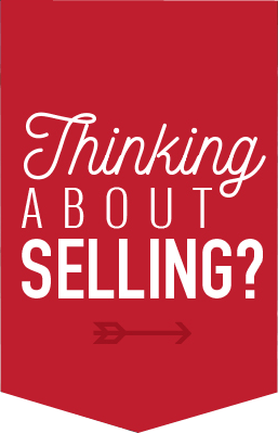 Thinking about selling?